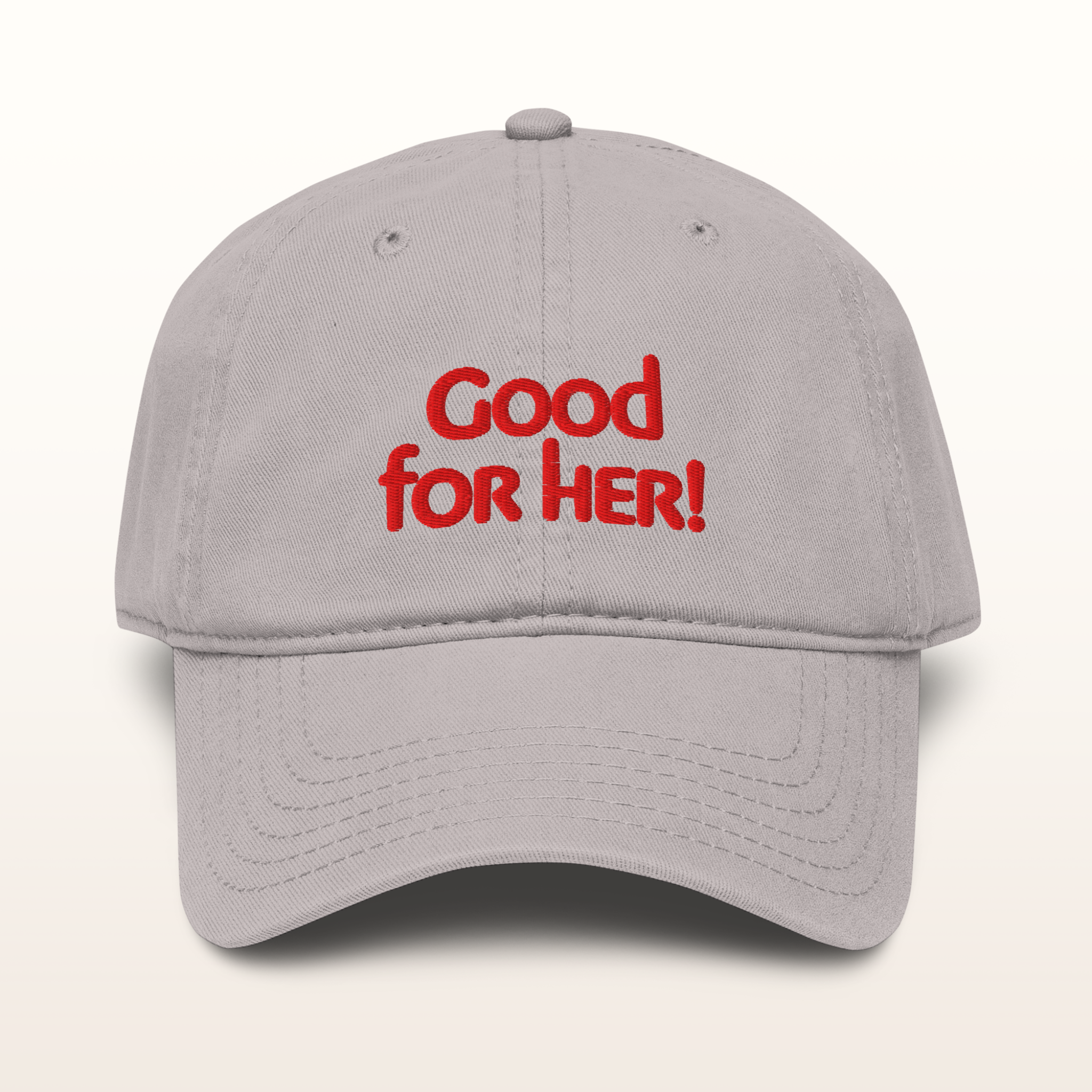 Good For Her! Baseball Cap